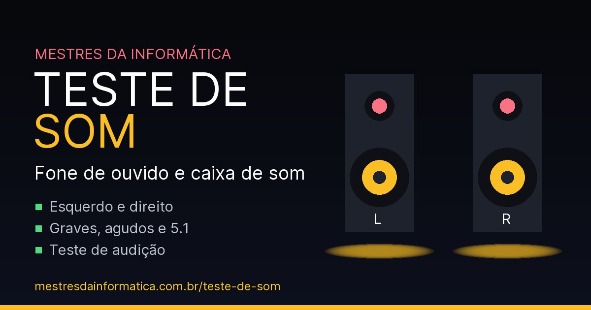 Teste de som online do Som Lab: esquerdo e direito, graves e 5.1
