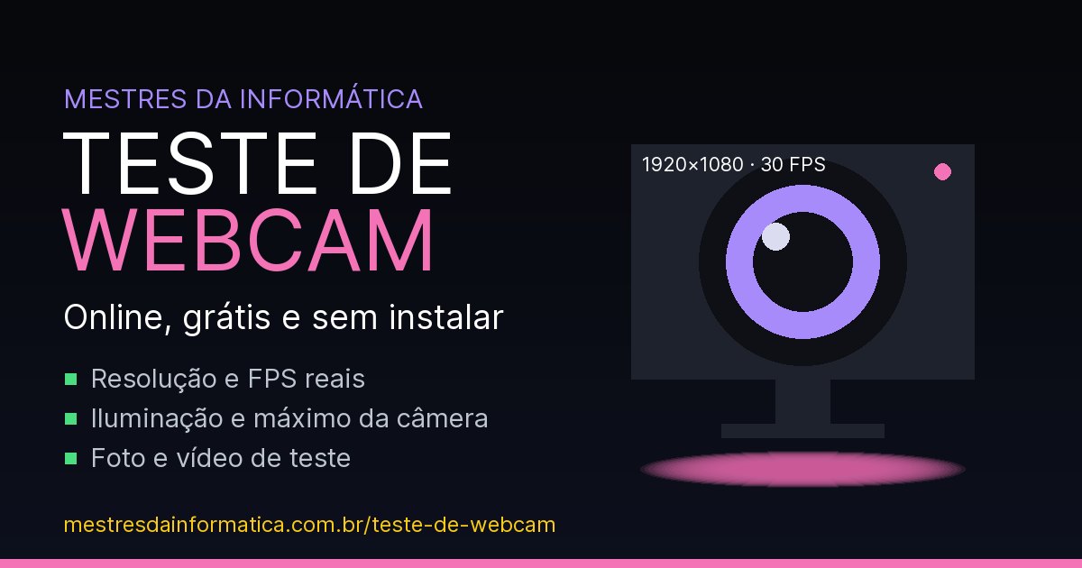 Teste de webcam online do Webcam Lab: resolução, FPS e iluminação