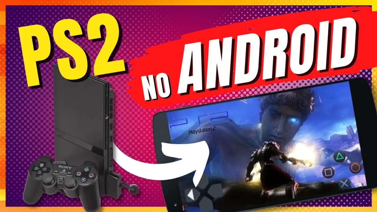 INCRÍVEL!!! Playstation 2 no Android - Como Jogar GAMES de PS2 no