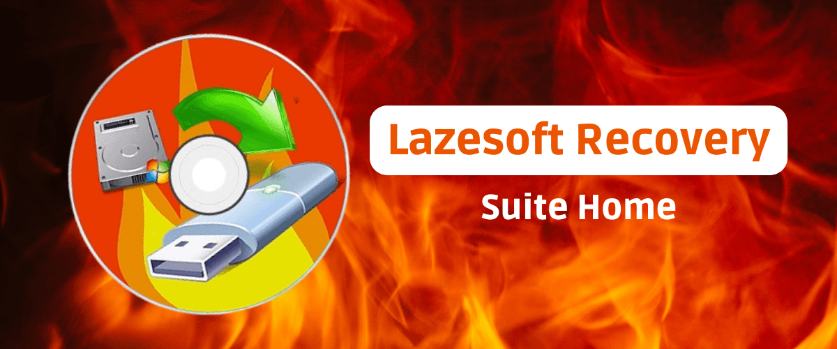 Lazesoft Recovery Suite Home A ferramenta gratuita que todos os técnicos em informática deveriam ter
