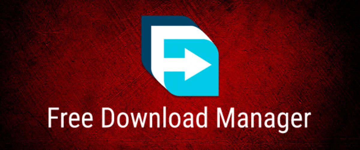 Free Download Manager - O melhor gerenciador de downloads Grátis para Pc, baixe arquivos até 600% mais rápido